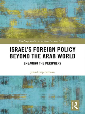 cover image of Israel's Foreign Policy Beyond the Arab World